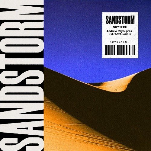  Skytech - Sandstorm (Andrew Rayel & EXTASIA Extended Remix) (2026) 