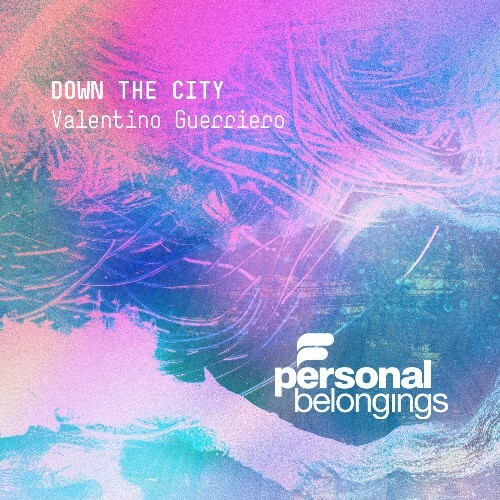  Valentino Guerriero - Down The City (2025) 