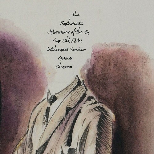  pdqb - The Psychonautic Adventures of the 187 Year Old EDM Intolerance Survivor Gunnar Oliasson (2025) 