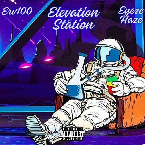  Erv100 x Eyezc Haze - Elevation Station (2024) 