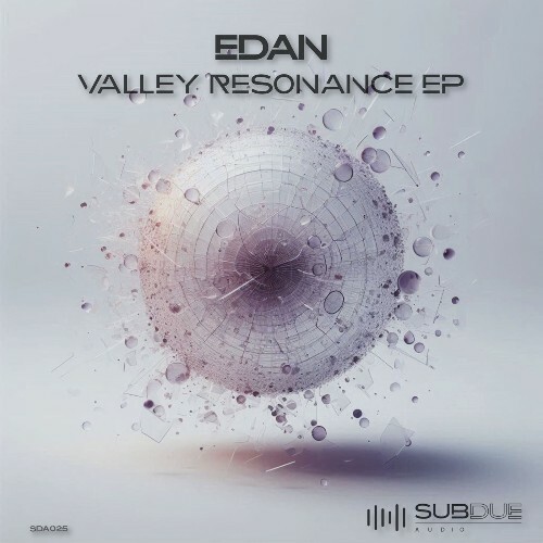 Edan — Valley Resonance (2026)