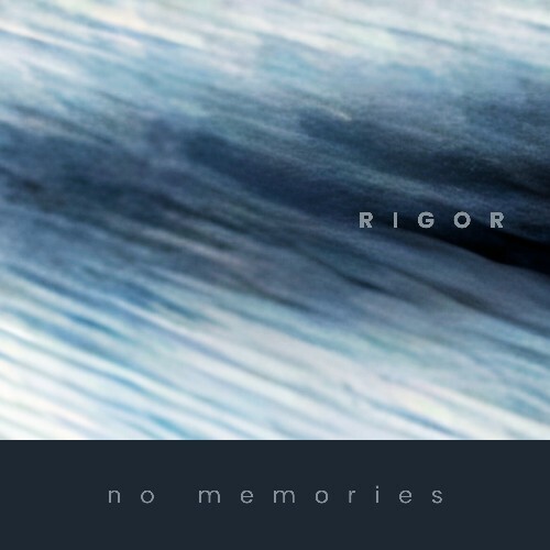  Rigor - No Memories (2026) 