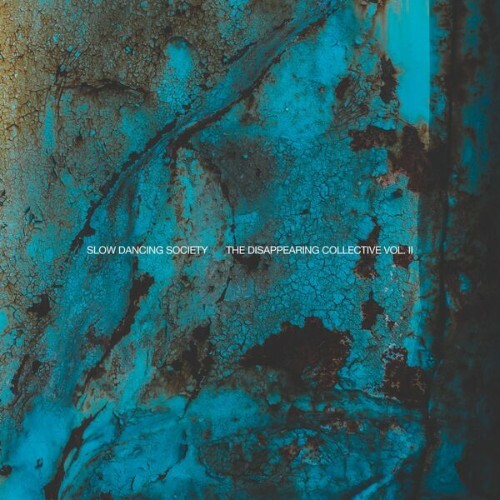  Slow Dancing Society - The Disappearing Collective Vol. II (2026) 