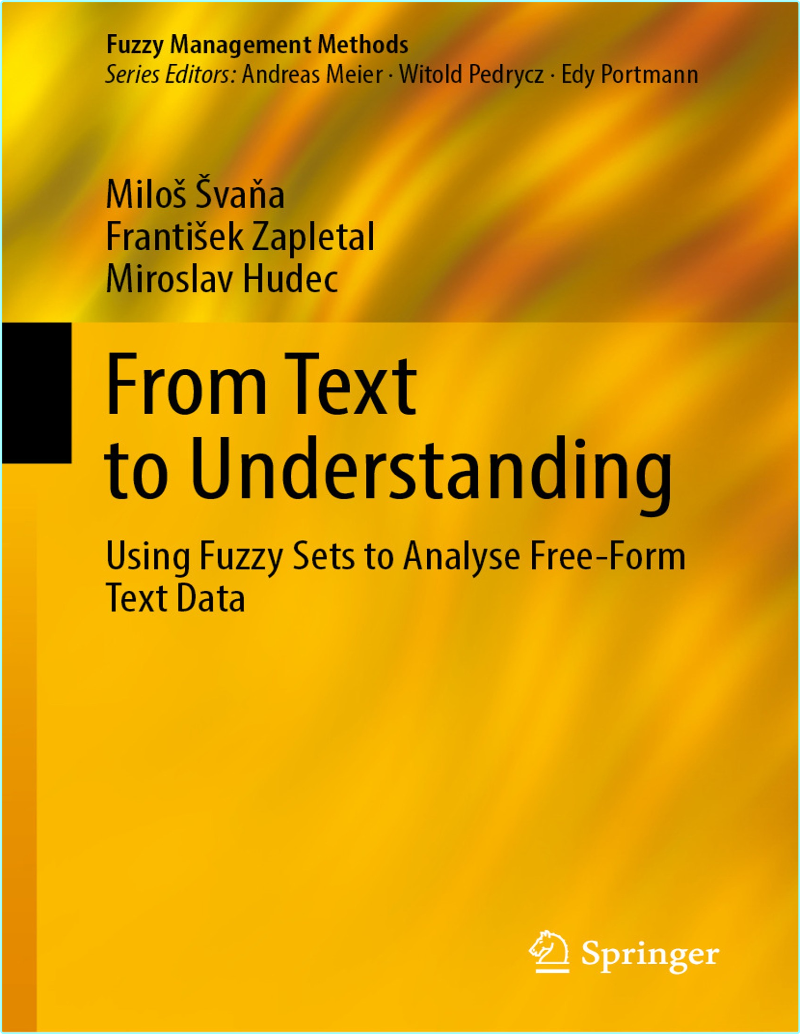 From Text To Understanding Using Fuzzy Sets Text Data (2025) (Miloš Švaňa & František Zapletal & Miroslav Hudec)