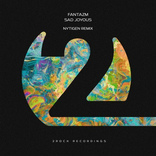  Fantazm - Sad Joyous (Nytigen Remix) (2026) 