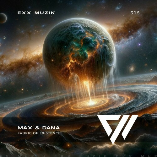 MP3:  Max & Dana - Fabric Of Existence (2024) Онлайн