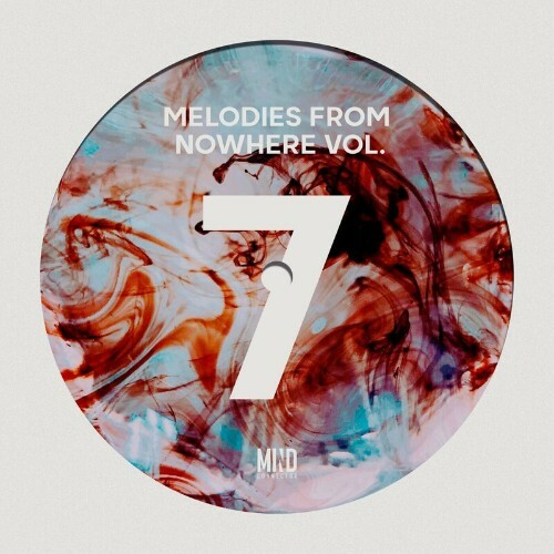 VA - Melodies From Nowhere, Vol. 7 (2024) (MP3)