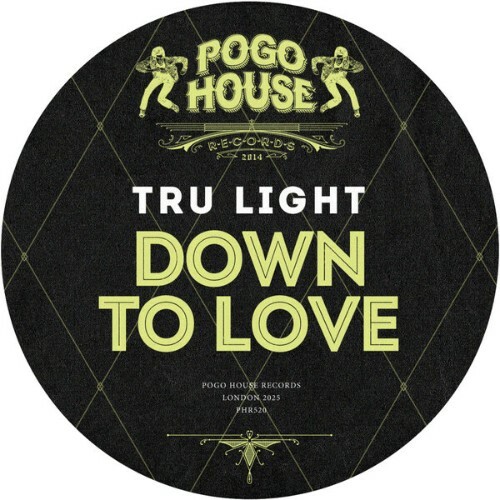  Tru Light - Down To Love (2025) 