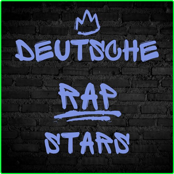 Various Artists - Deutsche Rap Stars (2024) [320 Kbps] MESLIZB_o