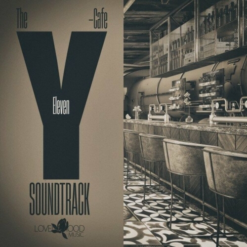  The Y-Cafe Soundtrack, Vol. 11 (2025) 