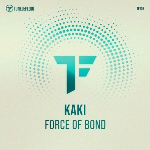  Kaki - Force of Bond (2024) 