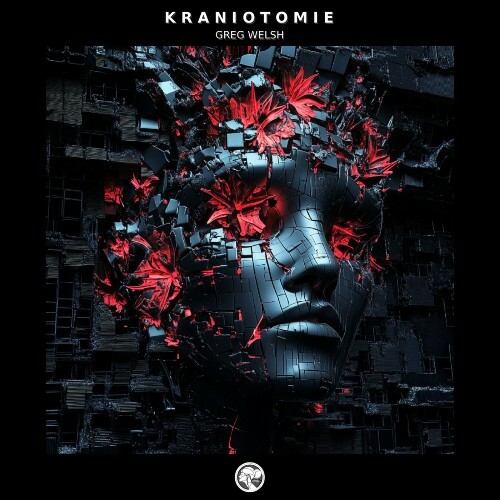  Greg Welsh - Kraniotomie (2026) 