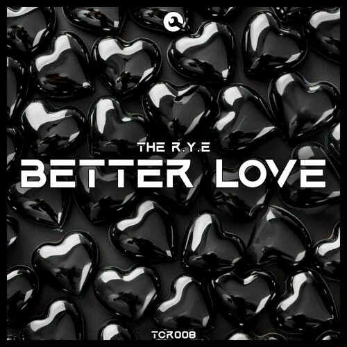  The R.Y.E - Better Love (2026) 