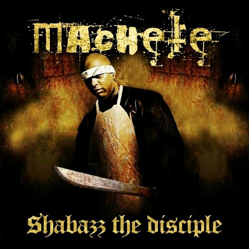  Shabazz The Disciple - Machete (2024) 