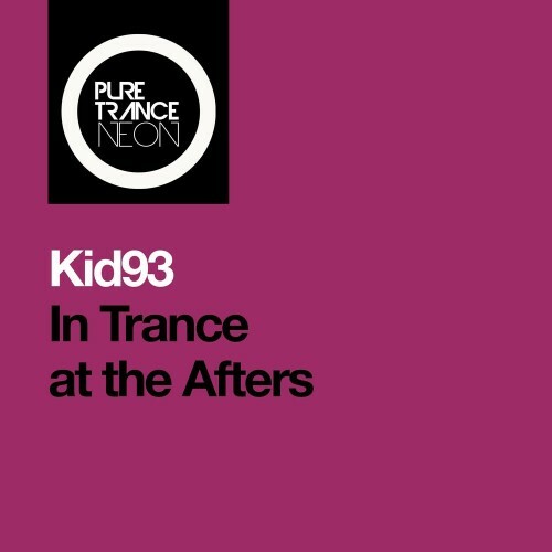  Kid93 - In Trance at the Afters (2024) 