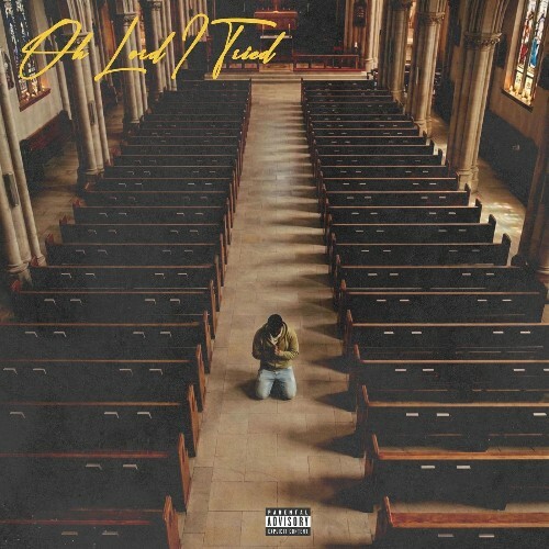  Kevo Muney - Oh Lord I Tried (Deluxe) (2026) 