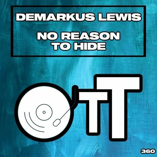 MP3:  Demarkus Lewis - No Reason To Hide (2024) Онлайн