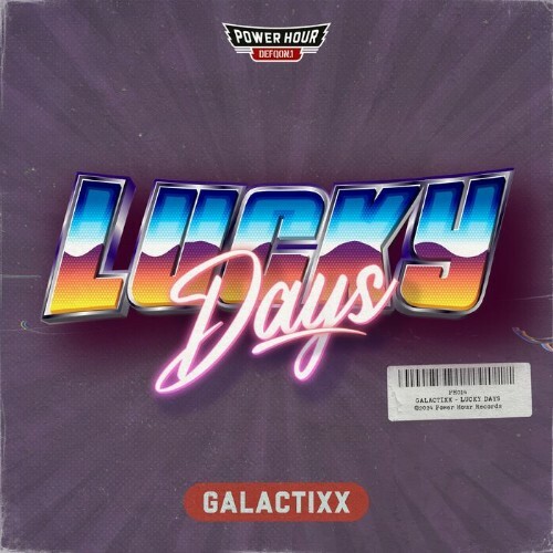 Galactixx — Lucky Days (2024)