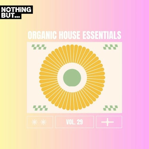  Nothing But... Organic House Essentials, Vol. 29 (2024) 