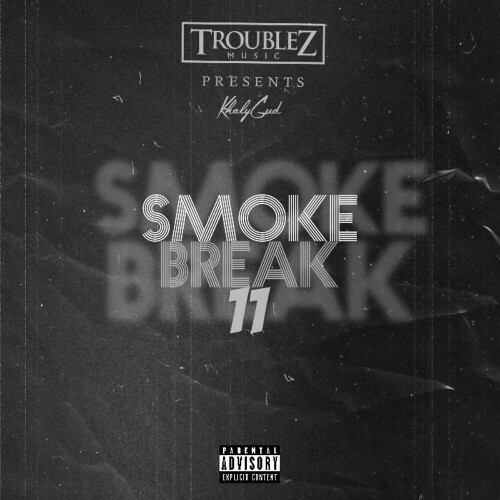  KhalyGud - Smoke Break 11 (2024) 