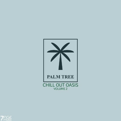  Palm Tree Chill out Oasis, Vol. 2 (2024) 