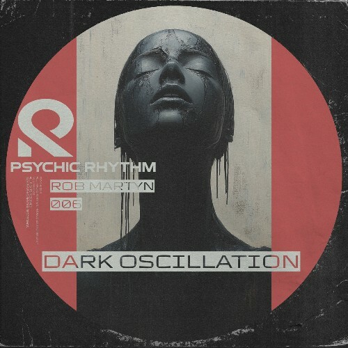  Rob Martyn - Dark Oscillation (2025) 