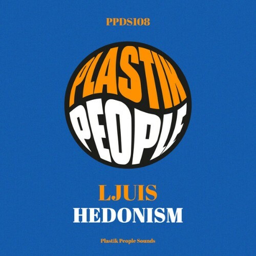  Ljuis - Hedonism (2025) 