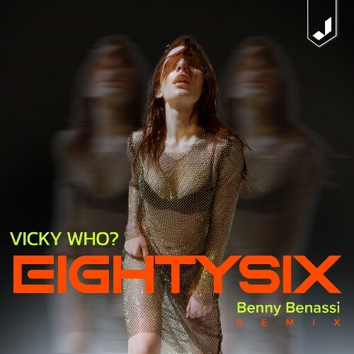 VA -  Vicky Who? - Eighty Six (Benny Benassi Remix) (2024) [MP3] METVXHQ_o