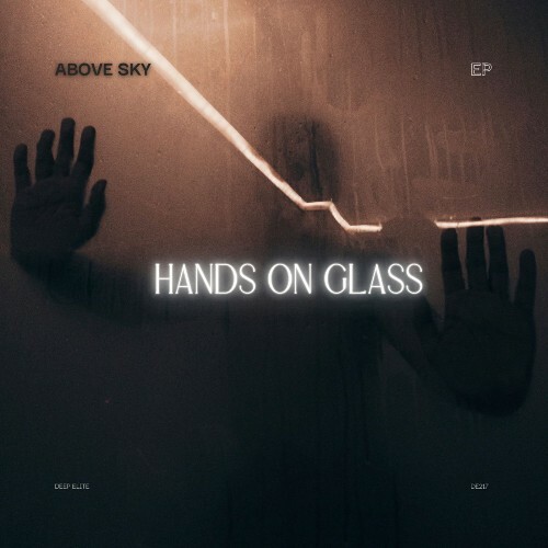  Above Sky - Hands on Glass (2026) 
