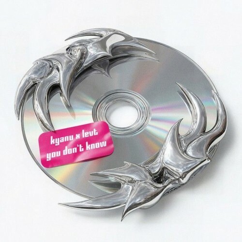  KYANU x Levt - You Don't Know (2026) 