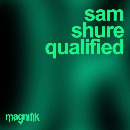  Sam Shure - Qualified (2026) 
