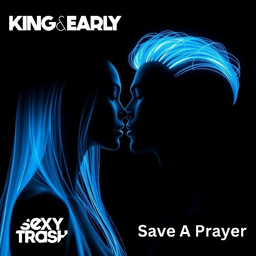  King & Early - Save A Prayer (2025) 