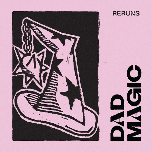  Dad Magic - Reruns (2024) 