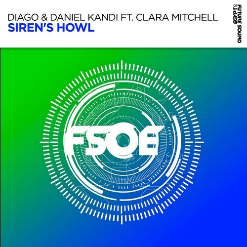  Diago & Daniel Kandi Ft. Clara Mitchell - Siren's Howl (2026) 