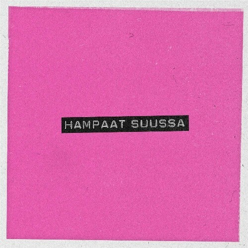  Hampaat Suussa - Hampaat suussa (2024) 