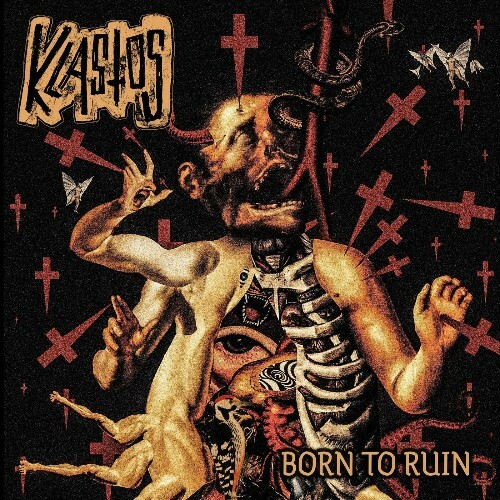  Klastos - Born To Ruin (2025) 