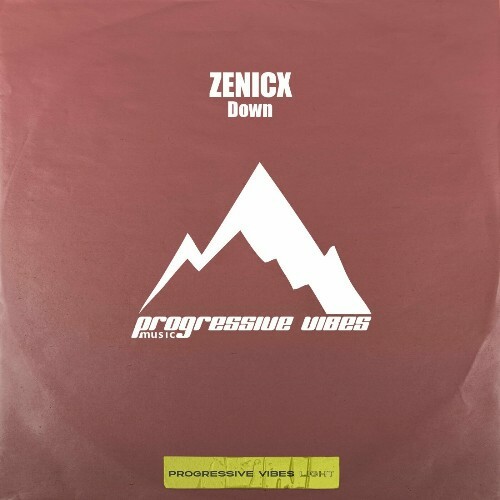  ZENICX - Down (2024) 