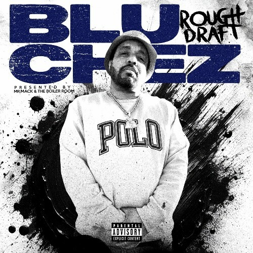  Blu Chez - Rough Draft (2024) 