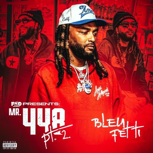  Bleu Fetti - Mr. 448, Pt. 2 (2025) 