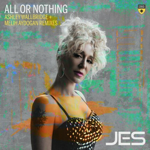  JES - All or Nothing (Ashley Wallbridge + Melih Aydogan Remixes) (2023) 