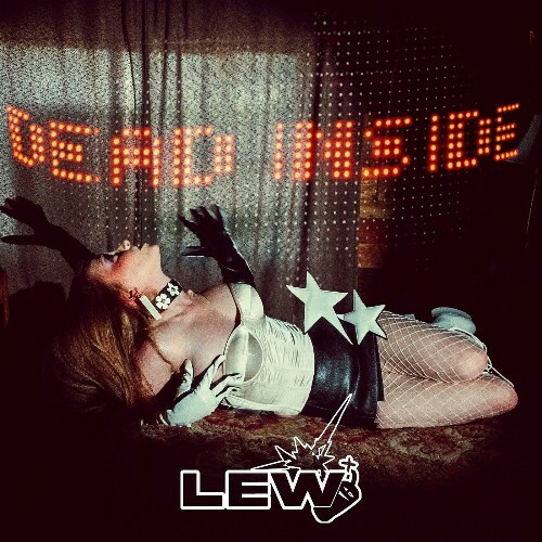  LEW - Dead Inside (2025) 