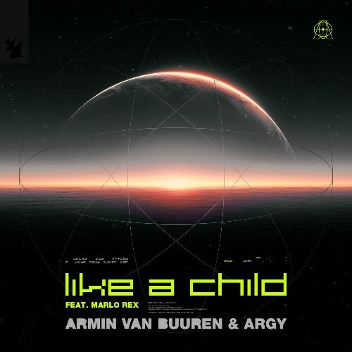 Armin Van Buuren & Argy Ft. Marlo Rex - Like A Child (2026) 