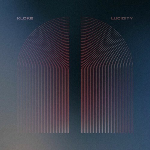  Kloke - Lucidity (2025) 