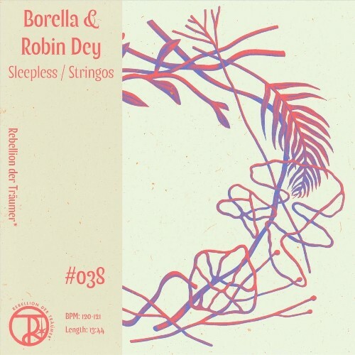 Borella & Robin Dey - Sleepless / Stringos (2024)