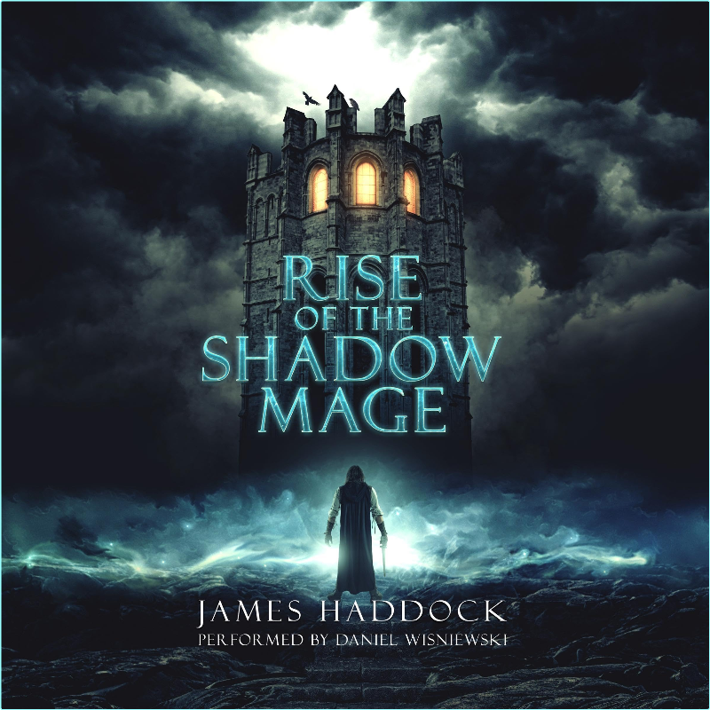 Rise Of The Shadow Mage B0DM9RFY61 (James Haddock)