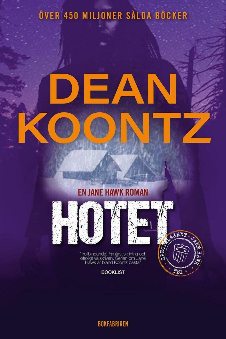 Hotet (Dean Koontz) Hotet (Dean Koontz)