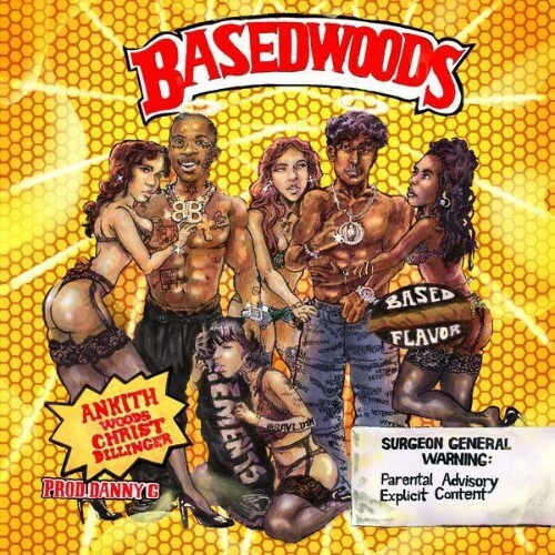  Christ Dillinger, Danny G beats, Ankith Woods, Sliccmic - BASEDWOODS (2026) 