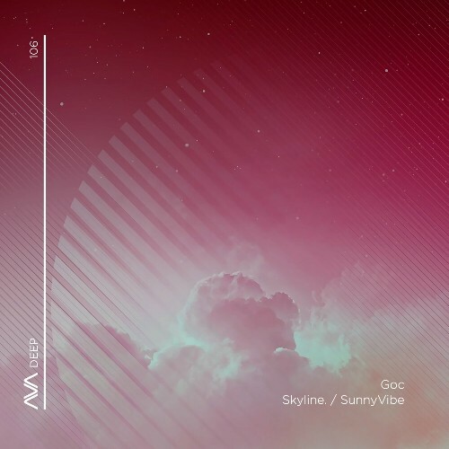  GoC - Skyline / SunnyVibe (2024) 