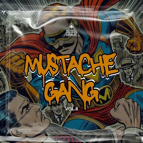 Mustache Gang, Vol. 08 (2024)