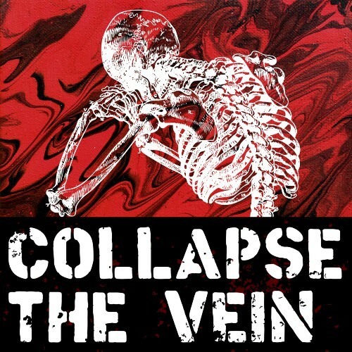  Collapse The Vein - Collapse The Vein (2025) 
